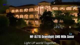 MF-DLT15 Downlight SMD Süt Kapak Videosu